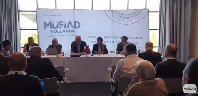 MÜSİAD Avrupa Genel İdare Kurulu | Hollanda